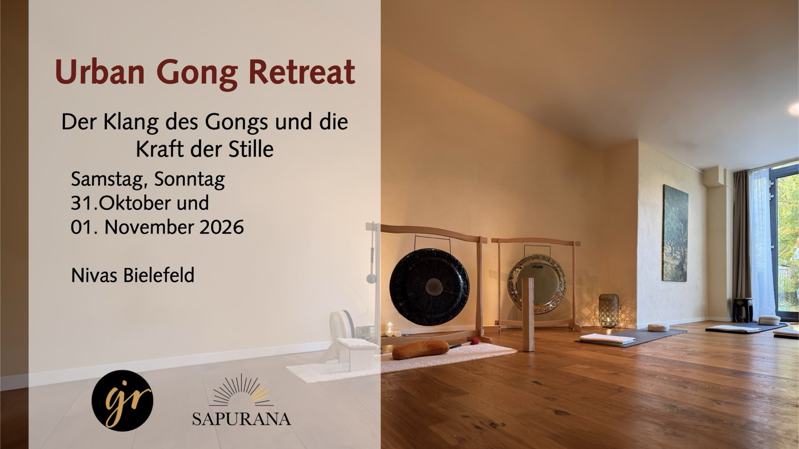Urban Gong Retreat, Nivas Bielefeld, 31. Oktober und 1. November 2026